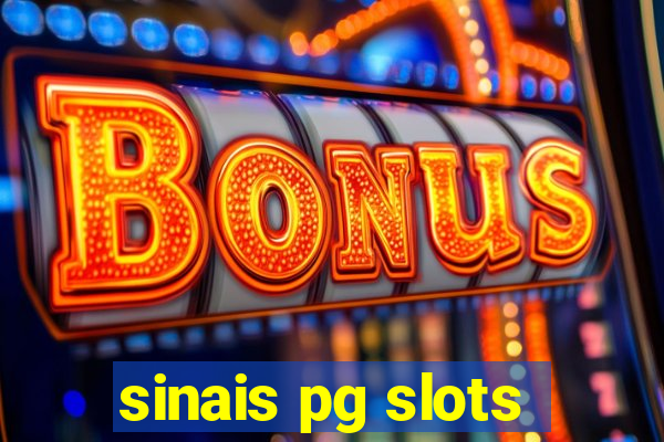 sinais pg slots